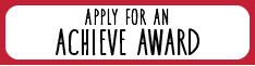 Apply for an Achieve Award