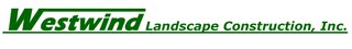 Westwind Landscape Construction, Inc.