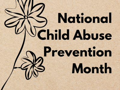 National Child Abuse Prevention Month