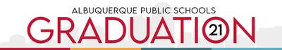 Albuquerque Public Schools Graduation 2021