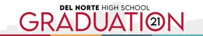 Del Norte High School Graduation 2021