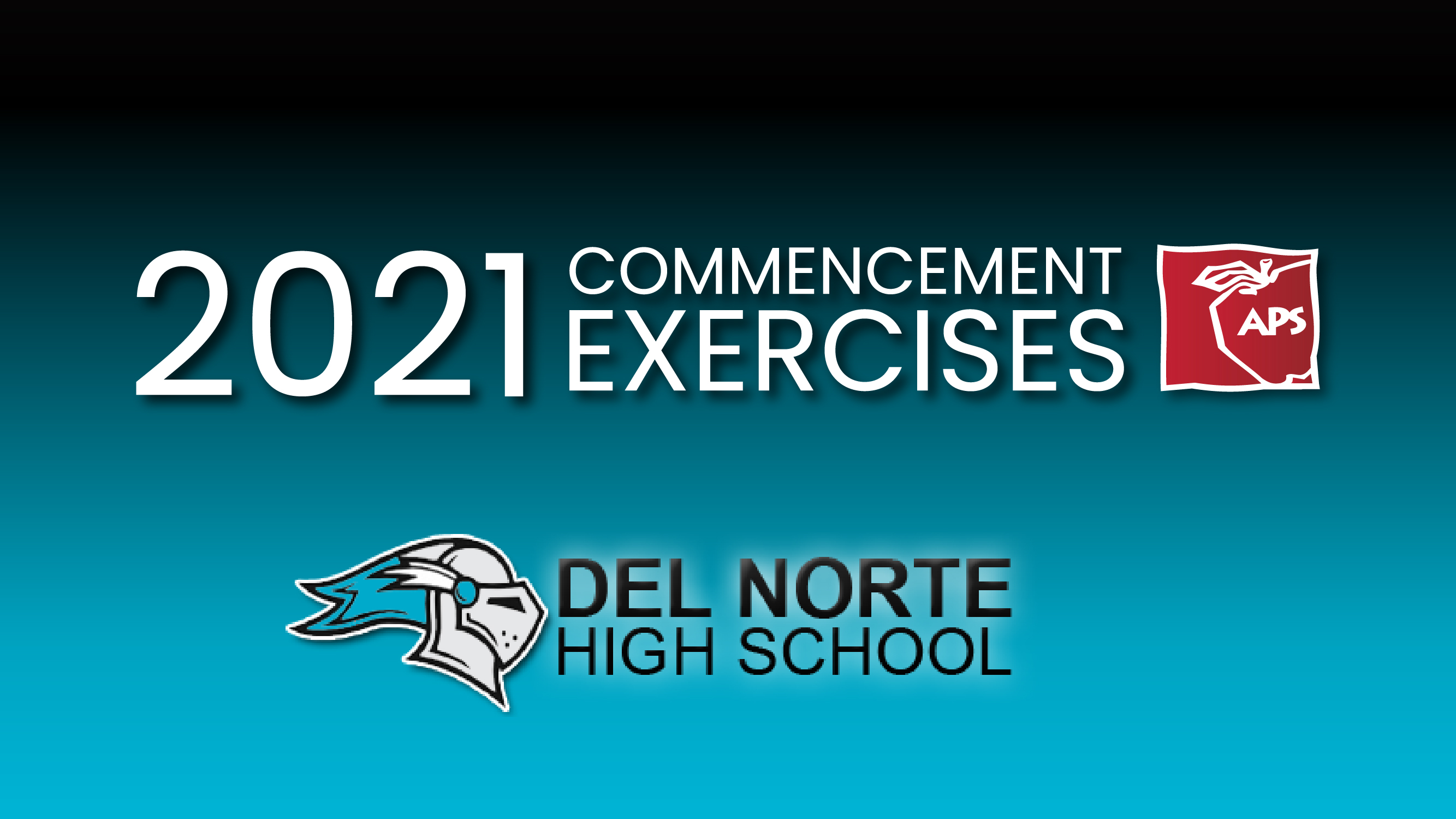 2021 Commencement Exercises Del Norte High School