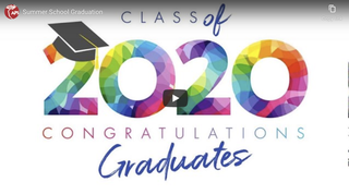 Class of 2020 Summer Graduation