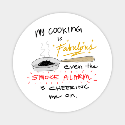 My cooking is great - even the smoke alarm is cheering me on!