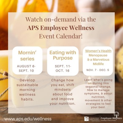 Three great wellbeing series are available to watch on demand through the APS Employee Wellness Event Calendar. 