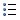 bullet list icon